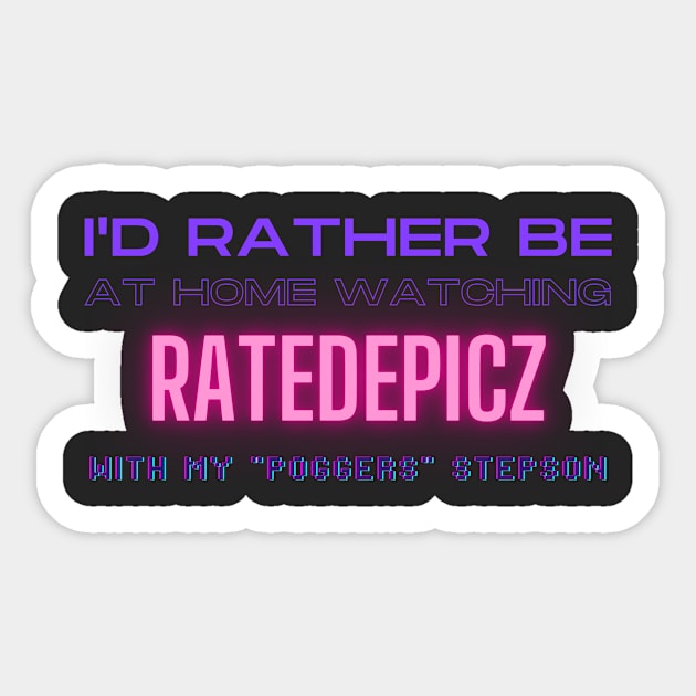 RatedepicZ poggers stepson twitch youtube content creator Sticker by LWSA